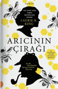 Arıcının Çırağı (Mary Russell & Sherlock Holmes 1) – Laurie R. King