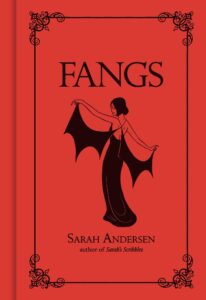 Fangs – Sarah Andersen