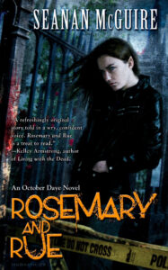 Rosemary And Rue (October Daye 1) – Seanan Mcguire