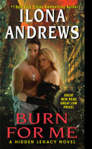 Burn for Me (Hidden Legacy 1) – Ilona Andrews