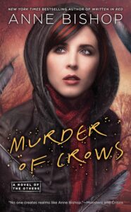 Murder of Crows (The Others #2 ) – Anne Bishop