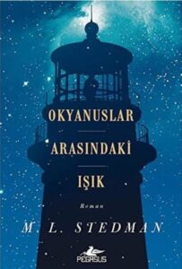 Okyanuslar Arasındaki Işık – M.L. Stedman