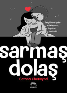 Sarmaş Dolaş (Catana 2) – Catana Chetwynd